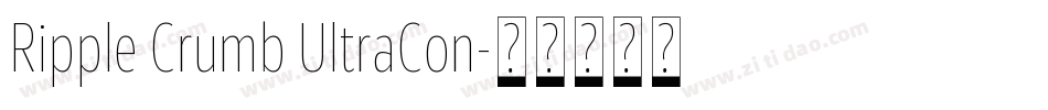 Ripple Crumb UltraCon字体转换
